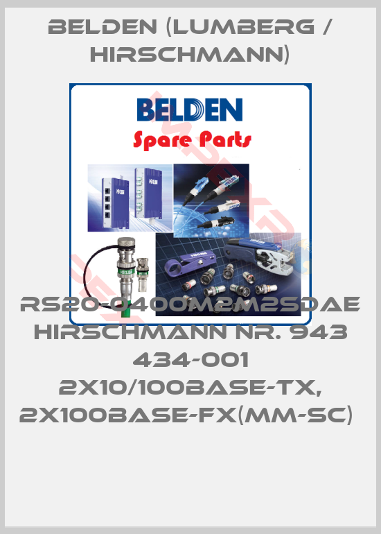 Belden (Lumberg / Hirschmann)-RS20-0400M2M2SDAE HIRSCHMANN NR. 943 434-001 2X10/100BASE-TX, 2X100BASE-FX(MM-SC) 