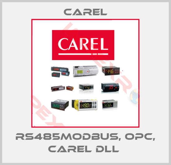 Carel-RS485MODBUS, OPC, CAREL DLL 
