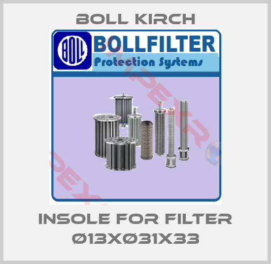Boll Kirch-insole for filter Ø13xØ31x33