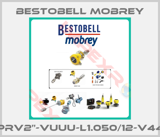 Bestobell Mobrey-APRV2"-VUUU-L1.050/12-V44A