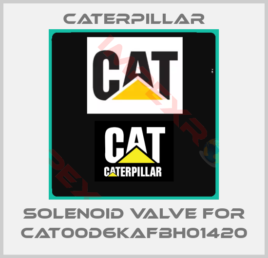 Caterpillar-Solenoid valve for CAT00D6KAFBH01420