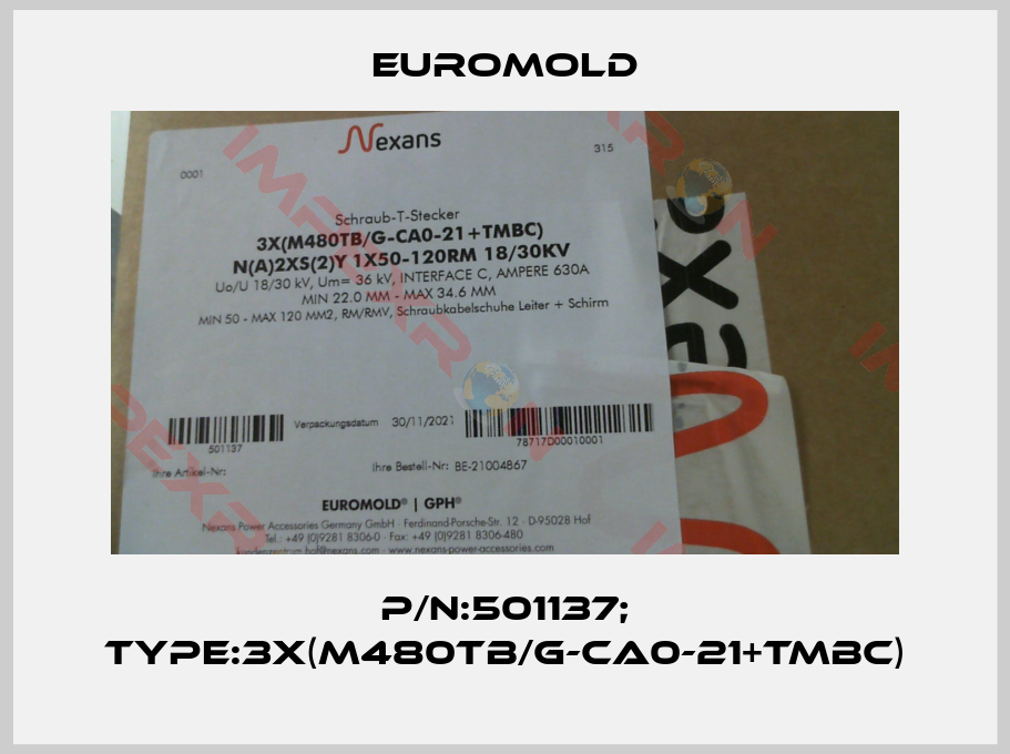 EUROMOLD-P/N:501137; Type:3X(M480TB/G-CA0-21+TMBC)