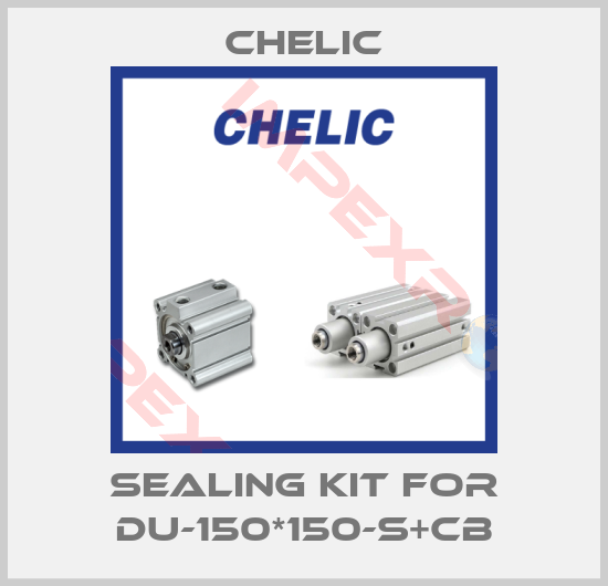 Chelic-Sealing kit for DU-150*150-S+CB
