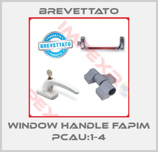 Brevettato-window handle fapim PCAU:1-4