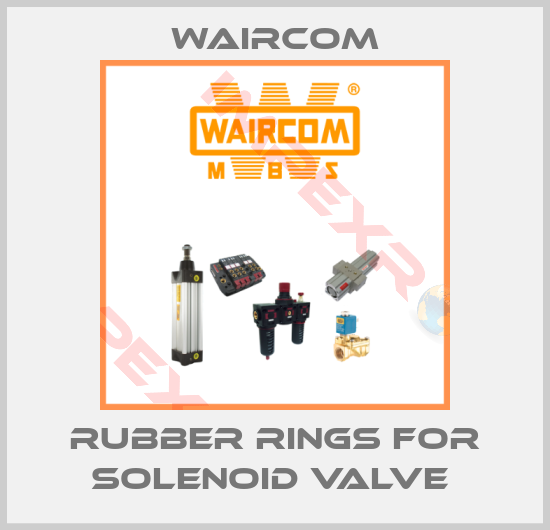 Waircom-RUBBER RINGS FOR SOLENOID VALVE 