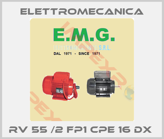 Elettromecanica-RV 55 /2 FP1 CPE 16 DX 