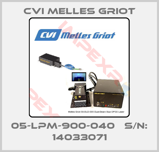 CVI Melles Griot-05-LPM-900-040   S/N: 14033071