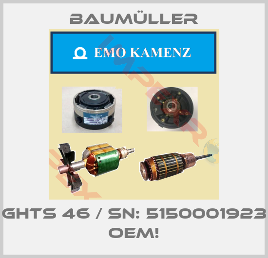 Baumüller-GHTS 46 / SN: 5150001923  OEM!