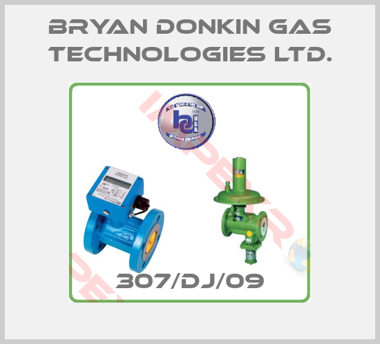 Bryan Donkin Gas Technologies Ltd.-307/DJ/09