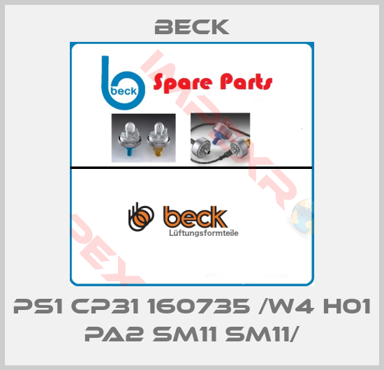Beck-PS1 CP31 160735 /W4 H01 PA2 SM11 SM11/