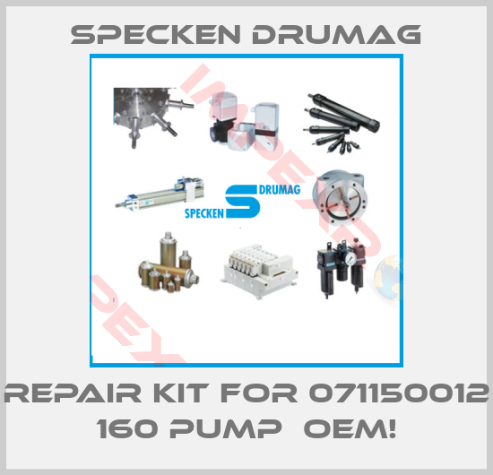 Specken Drumag-Repair Kit for 071150012 160 Pump  OEM!
