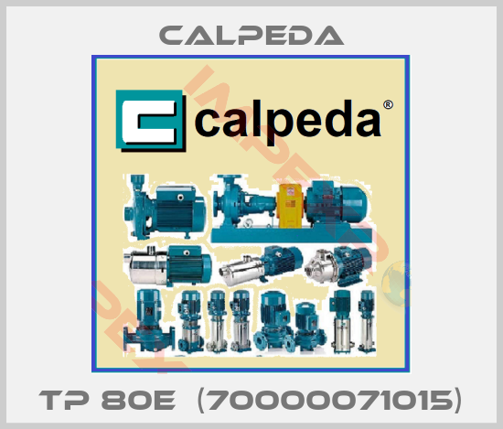 Calpeda-TP 80E  (70000071015)