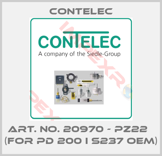 Contelec-Art. No. 20970 - PZ22   (for PD 200 I S237 OEM)