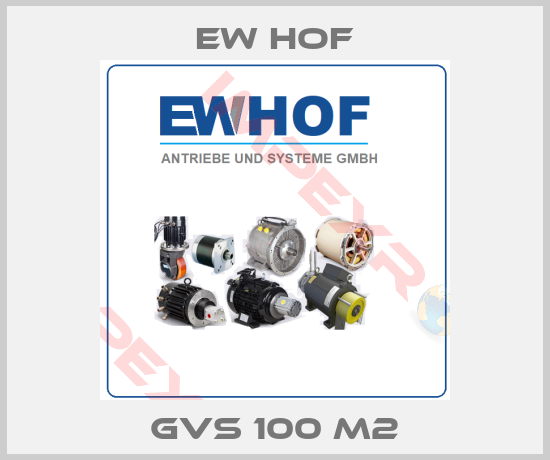 Ew Hof-GVS 100 M2