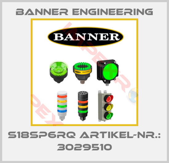 Banner Engineering-S18SP6RQ ARTIKEL-NR.: 3029510
