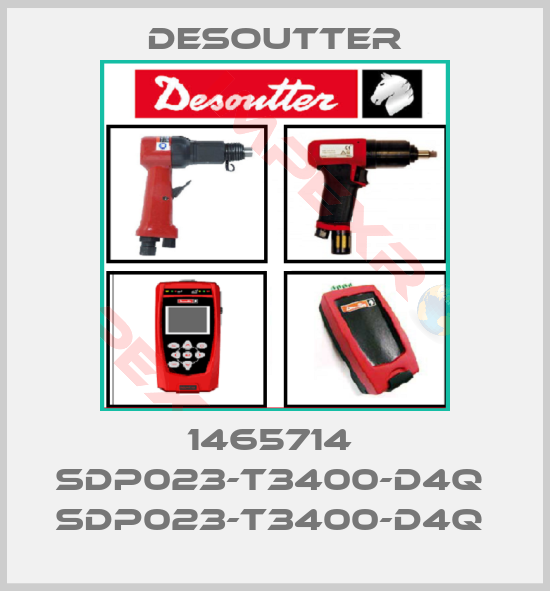 Desoutter-1465714  SDP023-T3400-D4Q  SDP023-T3400-D4Q 