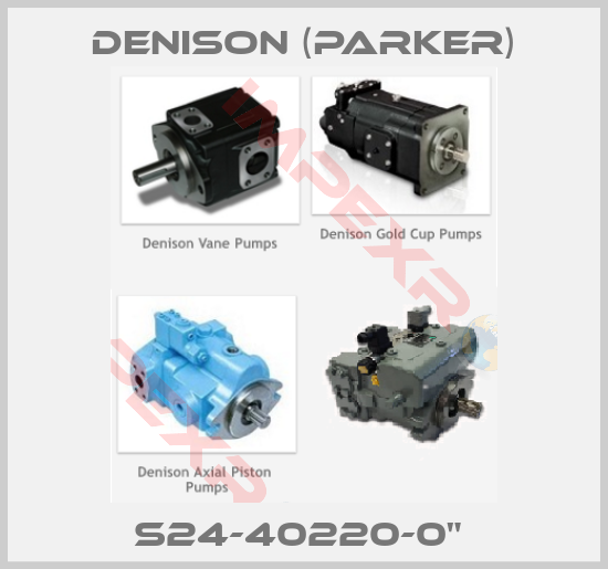 Denison (Parker)-S24-40220-0" 