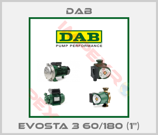 DAB-Evosta 3 60/180 (1")