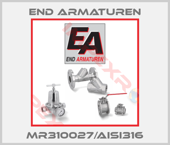 End Armaturen-MR310027/AISI316