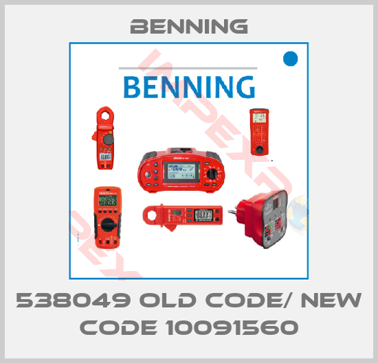 Benning-538049 old code/ new code 10091560