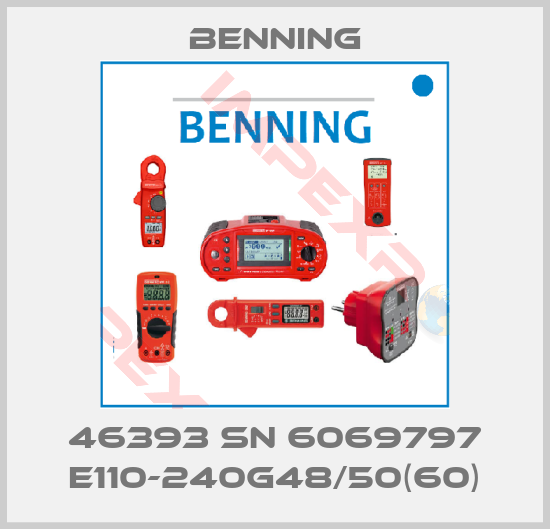 Benning-46393 SN 6069797 E110-240G48/50(60)