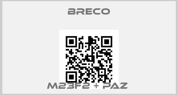 Breco-M23F2 + PAZ 