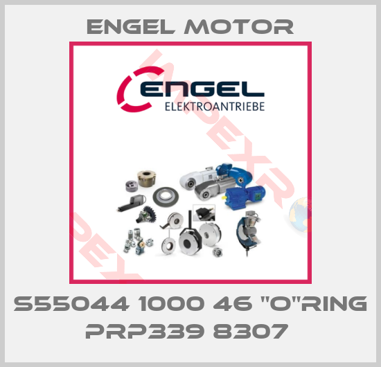 Engel Motor-S55044 1000 46 "O"RING PRP339 8307 