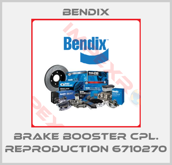Bendix-Brake booster cpl. Reproduction 6710270