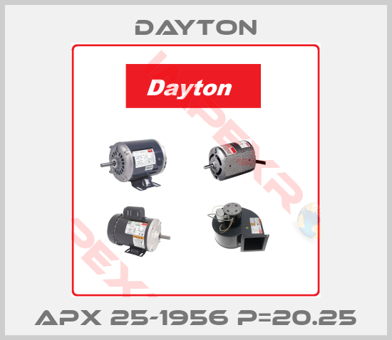 DAYTON-APX 25-1956 P=20.25