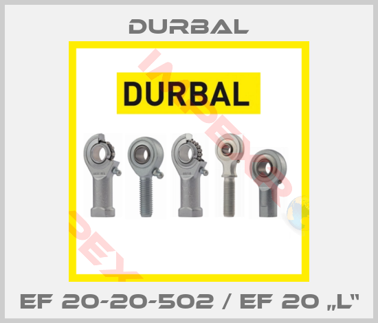 Durbal-EF 20-20-502 / EF 20 „L“