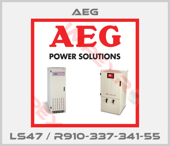 AEG-LS47 / R910-337-341-55