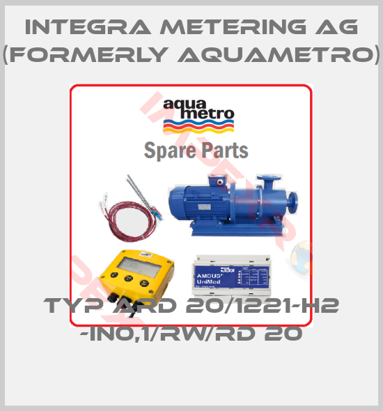 Integra Metering AG (formerly Aquametro)-TYP ARD 20/1221-H2 -IN0,1/RW/RD 20