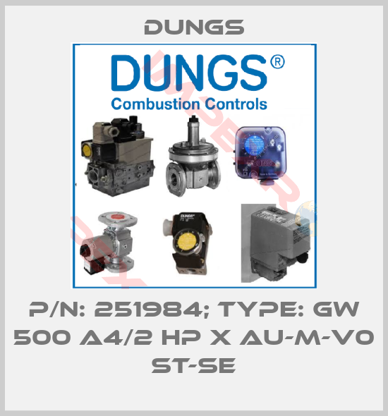 Dungs-p/n: 251984; Type: GW 500 A4/2 HP X Au-M-V0 st-se