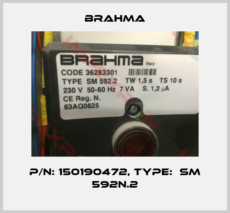 Brahma-P/N: 150190472, Type:  SM 592N.2
