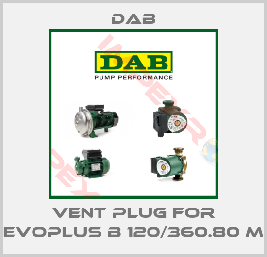DAB-Vent plug for EVOPLUS B 120/360.80 M