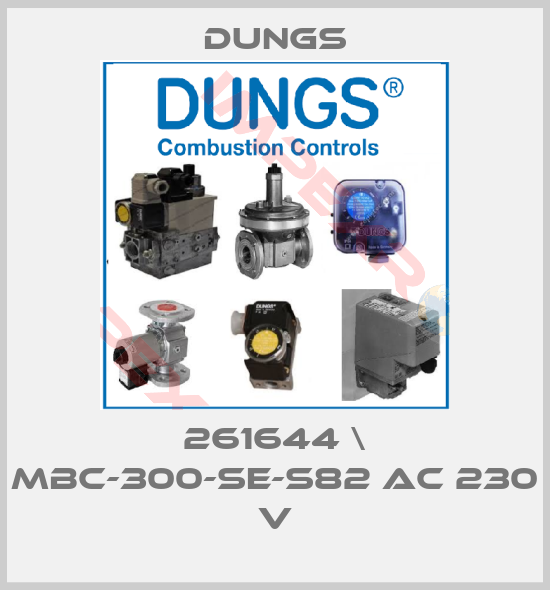 Dungs-261644 \ MBC-300-SE-S82 AC 230 V