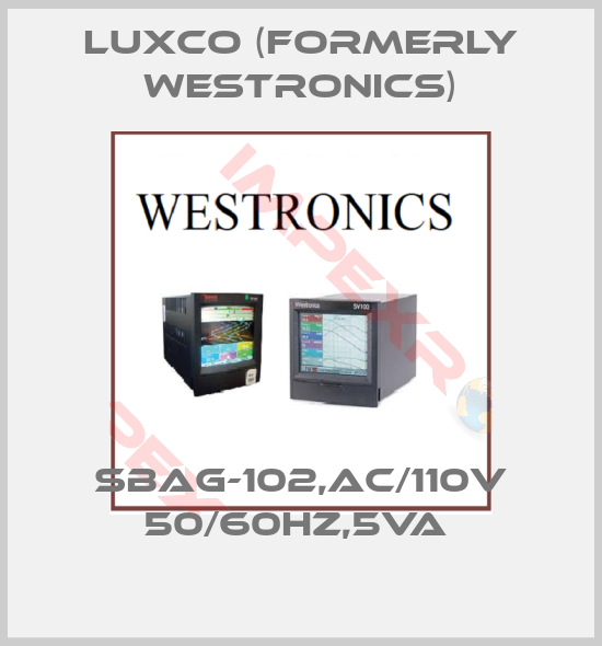 Luxco (formerly Westronics)-SBAG-102,AC/110V 50/60HZ,5VA 