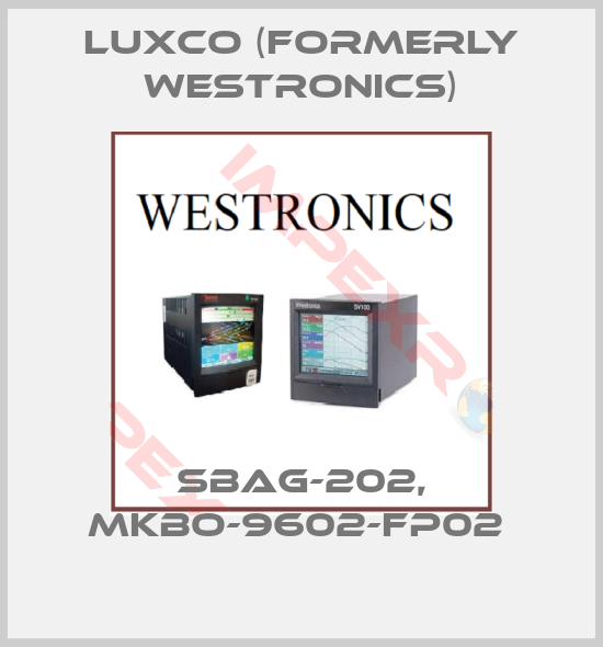 Luxco (formerly Westronics)-SBAG-202, MKBO-9602-FP02 