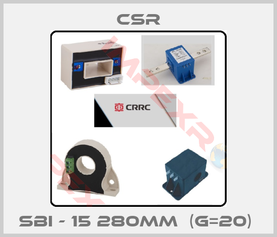 Csr-SBI - 15 280MM  (G=20) 