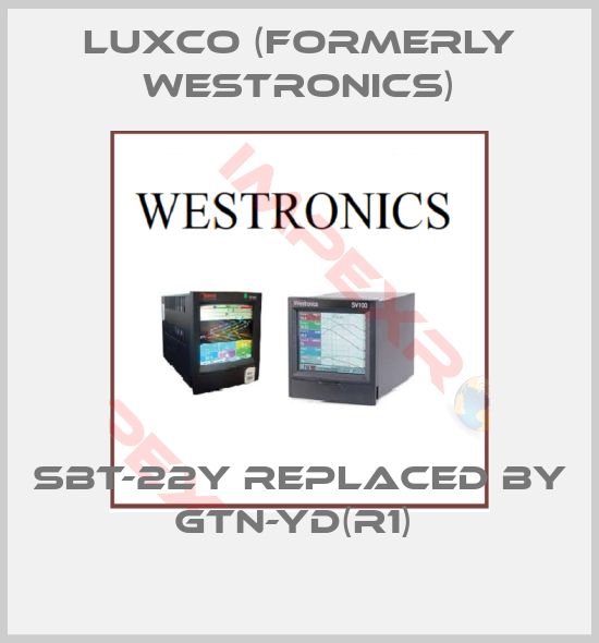 Luxco (formerly Westronics)-SBT-22Y REPLACED BY GTN-YD(R1) 