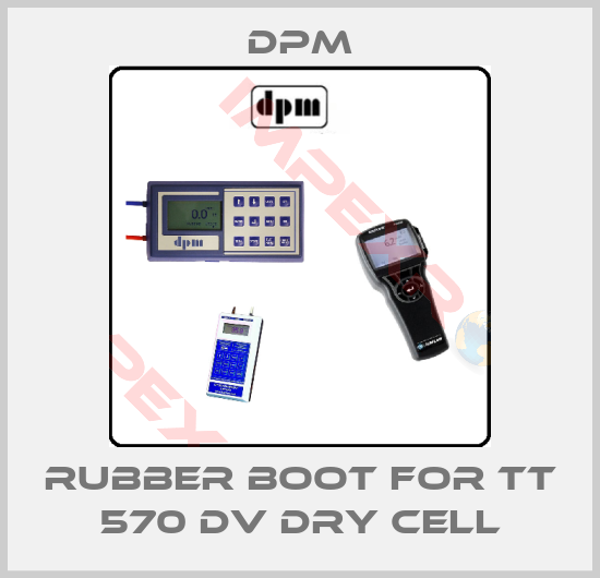 Dpm-Rubber Boot for TT 570 DV Dry Cell