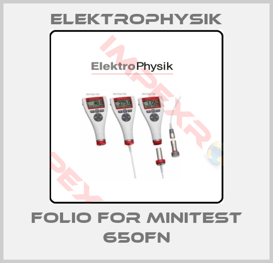 ElektroPhysik-Folio For MiniTest 650FN