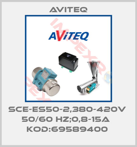 Aviteq-SCE-ES50-2,380-420V  50/60 HZ;0,8-15A   KOD:69589400 