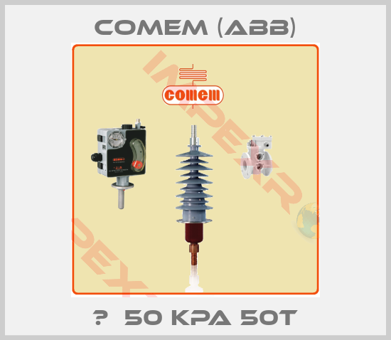Comem (ABB)- 	  50 Kpa 50T