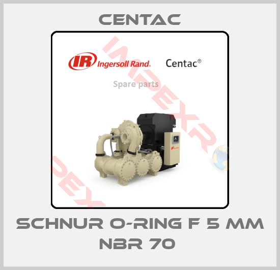 Centac-SCHNUR O-RING F 5 MM NBR 70 
