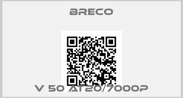 Breco-V 50 AT20/7000P