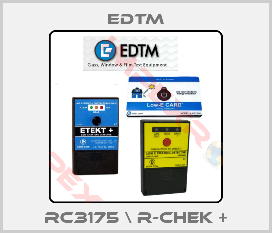 EDTM-RC3175 \ R-CHEK +