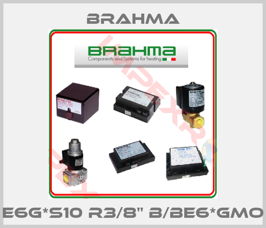 Brahma-E6G*S10 R3/8" B/BE6*GMO