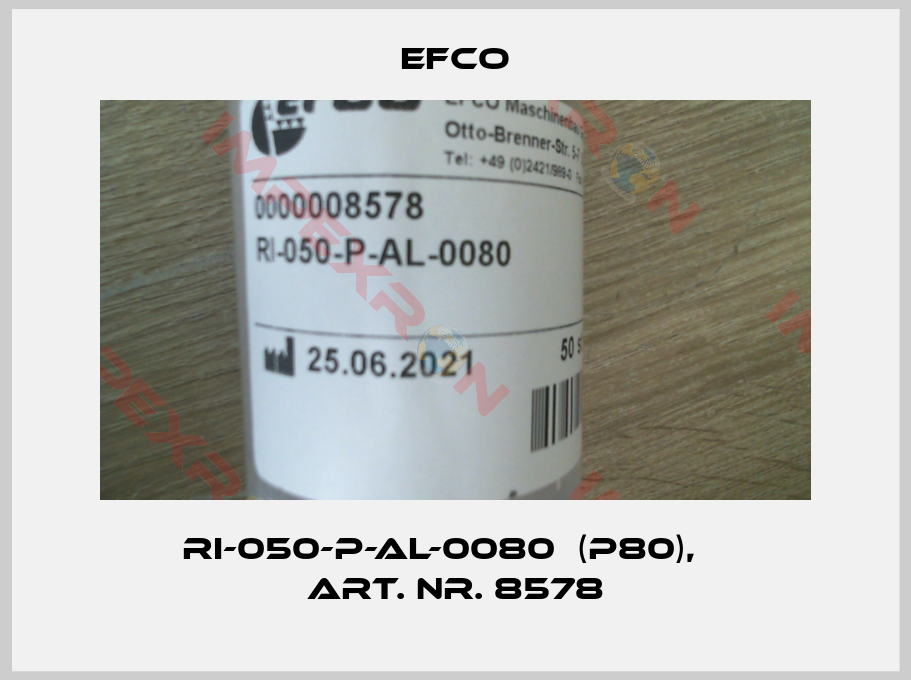 Efco-RI-050-P-AL-0080  (P80),     Art. Nr. 8578