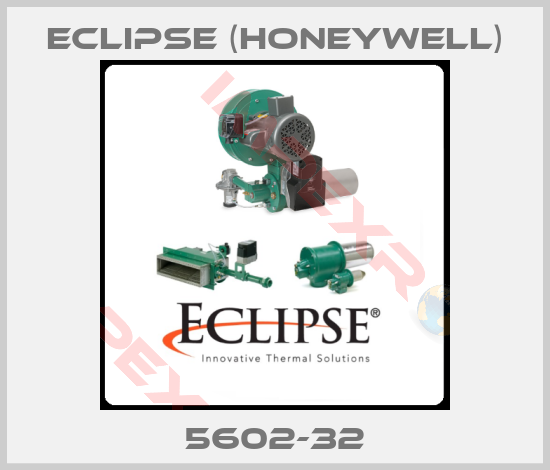 Eclipse (Honeywell)-5602-32